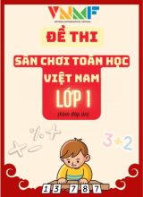 Tổng hợp 4 Đề thi Sân chơi toán học Việt Nam Lớp 1 - VNMF (Kèm đáp án)